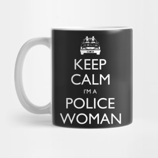 Keep Calm I’m A Police Woman  – T & Accessories Mug